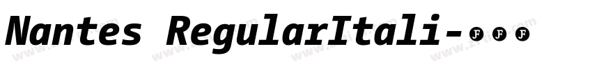 Nantes RegularItali字体转换